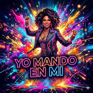 Yo mando en mi
