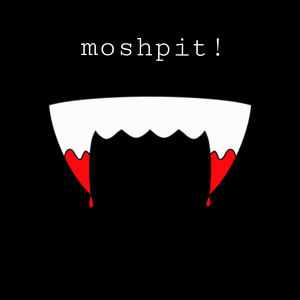 Mosh Pit!