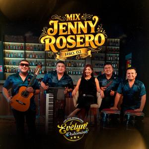 Mix Jenny Rosero 2 (Sesión En Vivo) : Dime Quien Fue / Ya Sé Quien Fue / Mi Rival / Ella o Yo (En vivo)