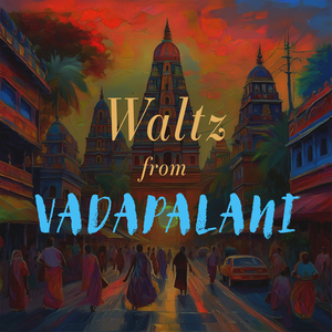 Waltz from Vadapalani