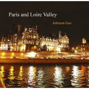 Paris and Loire Valley (Romantic Night Along the Eiffel Tower)