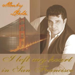 I Left My Heart In San Francisco