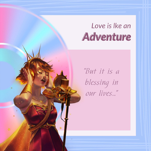 Love is like an adventure