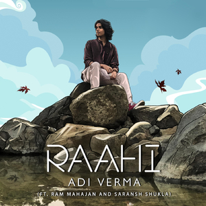 Raahi (feat. Ram Mahajan & Saransh Shukla)