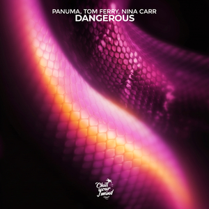 Dangerous