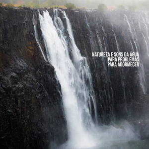 Equilibre o Seu Sono (Chuva Curativa)