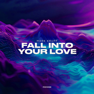 Fall into your Love