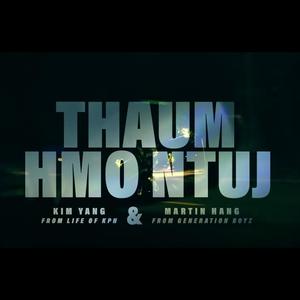 Thaum Hmo Ntuj (feat. Kimmaly Yang)