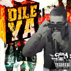 Dile Ya