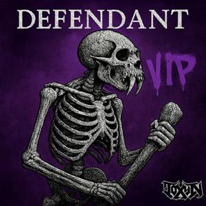 DEFENDANT (VIP Edit)