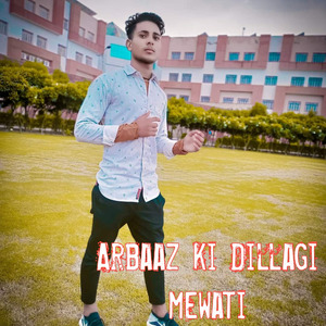 Arbaaz ki Dillagi mewati