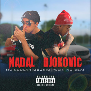 Djokovic X Nadal