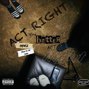 ACT RIGHT
