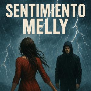 Sentimiento melly (feat. NYW Melly) (Spanish Version)