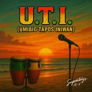 U.T.I. (Umibig Tapos Iniwan)