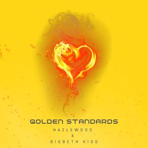 Golden Standards (feat. Digbeth Kidd)