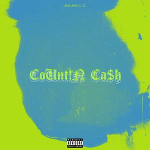 Countin Cash (feat. 22)