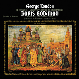 Boris Godunov -  Musical Folk Drama in Four Acts:Act IV, Scene 1:  St. Basil's Cathedral, Moscow