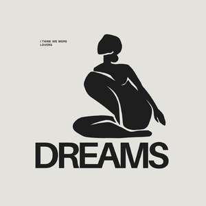 Dreams