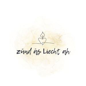 Zünd äs Liecht ah