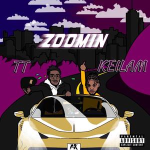 Zoomin' (feat. Keilam)