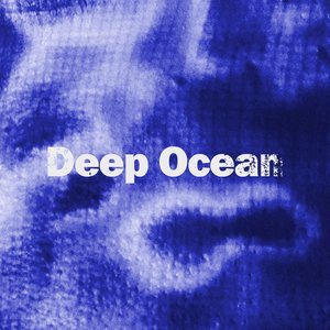 Deep Ocean