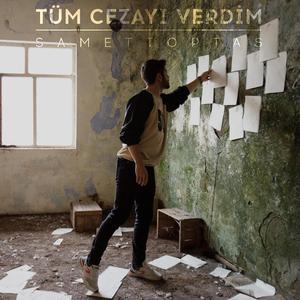 Tüm Cezayı Verdim