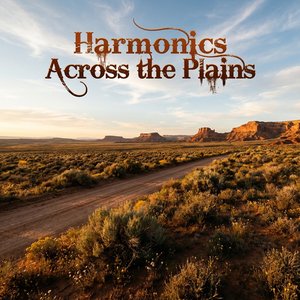 Harmonics Across the Plains