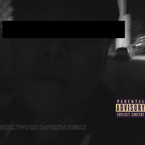 Hollywood Gangsta Remix