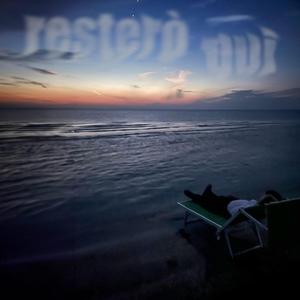 RESTERÒ QUI