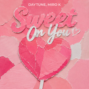 Sweet On You
