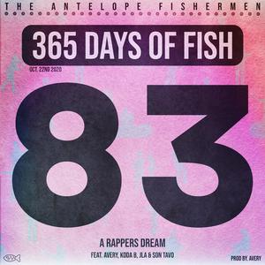 A Rappers Dream (feat. Avery, Koda B, JLA & Son Tavo)