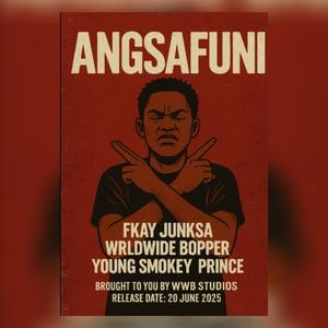 Angsafunii (feat. Fkay Junksa & Young Smokey)