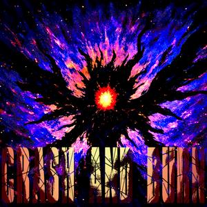 Crash and Burn