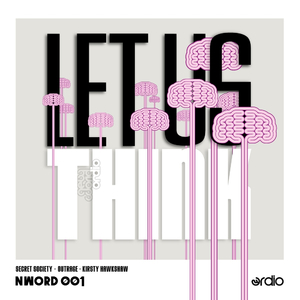 Let Us Think (Sinistarr Remix)