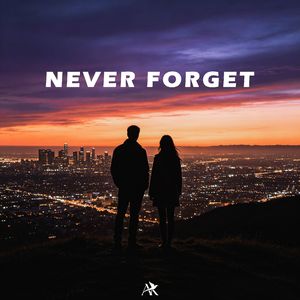 Never Forget
