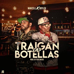 Traigan Las Botellas