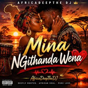 Mina NGithanda Wena
