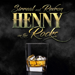 Henny On The Rocks