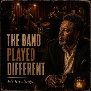 The Band Played Different