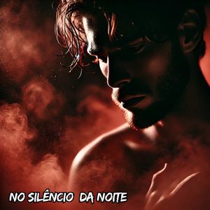 No Silêncio da Noite