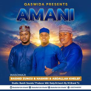 AMANI (feat. Hashir & Rashid Zungu)