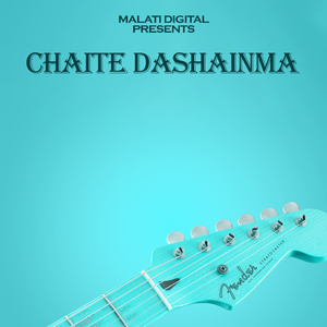 Chaite Dashainma