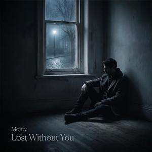 Lost Without You