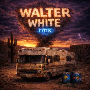 Walter White (feat. Nihilist47) (PhunnyMoney Remix)