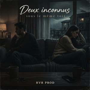 Deux inconnus sous le même toit