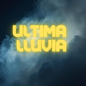 Última Lluvia