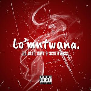 Lo'mntwana (feat. KAYF & Da Beat)