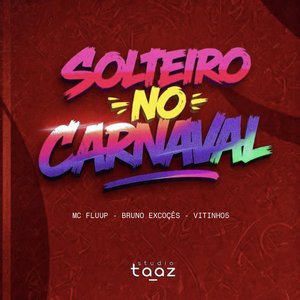Solteiro no Carnaval