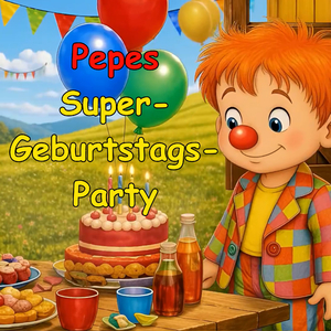 Pepes Super-Geburtstagsparty